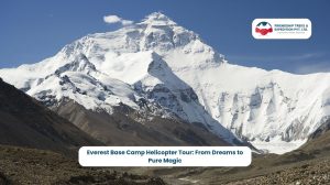 Everest Base Camp Helicopter Tour: From Dreams to Pure Magic