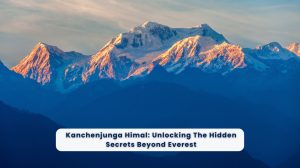 Kanchenjunga Himal: Unlocking The Hidden Secrets Beyond Everest